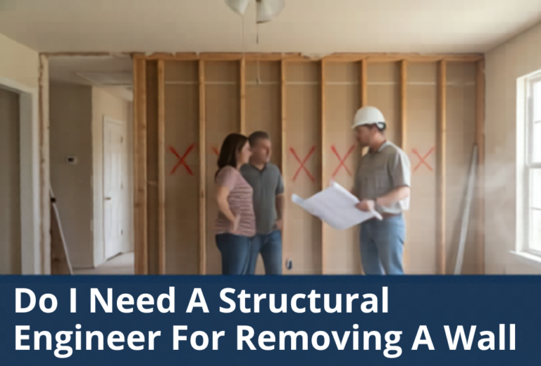 Do I Need A Structural Engineer For Removing A Wall